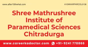 Shree Mathrushree Institute of Paramedical Sciences Chitradurga