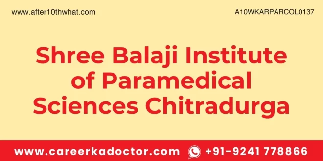 Shree Balaji Institute of Paramedical Sciences Chitradurga