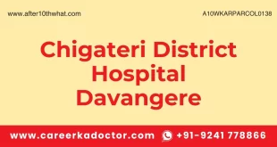 Chigateri District Hospital Davangere