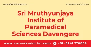 Sri Mruthyunjaya Institute of Paramedical Sciences Davangere