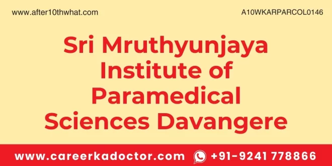 Sri Mruthyunjaya Institute of Paramedical Sciences Davangere
