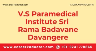 V.S Paramedical Institute Sri Rama Badavane Davangere