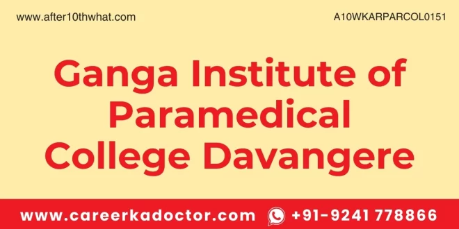 Ganga Institute of Paramedical College Davangere
