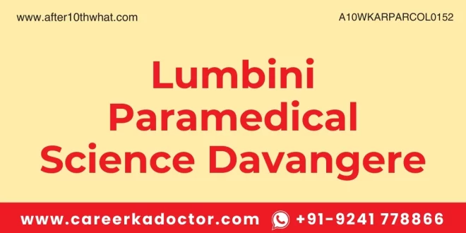 Lumbini Paramedical Science Davangere