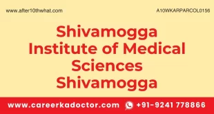 Shivamogga Institute of Medical Sciences Shivamogga