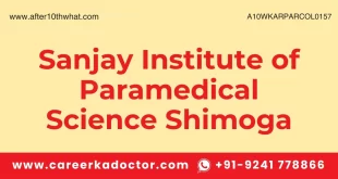 Sanjay Institute of Paramedical Science Shimoga