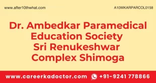 Dr. Ambedkar Paramedical Education Society Sri Renukeshwar Complex Shimoga