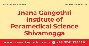 Jnana Gangothri Institute of Paramedical Science Shivamogga