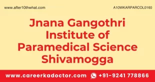 Jnana Gangothri Institute of Paramedical Science Shivamogga