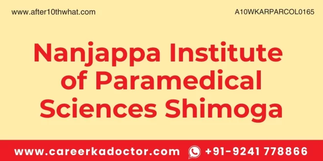 Nanjappa Institute of Paramedical Sciences Shimoga