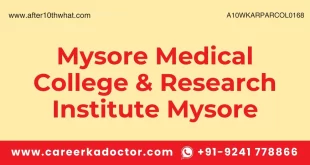Mysore Medical College & Research Institute Mysore