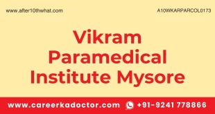 Vikram Paramedical Institute Mysore