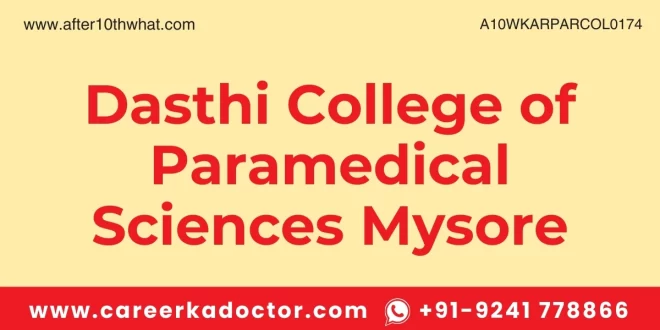 Dasthi College of Paramedical Sciences Mysore