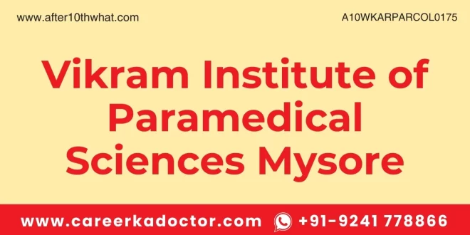 Vikram Institute of Paramedical Sciences Mysore