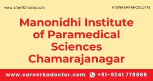 Manonidhi Institute of Paramedical Sciences Chamarajanagar