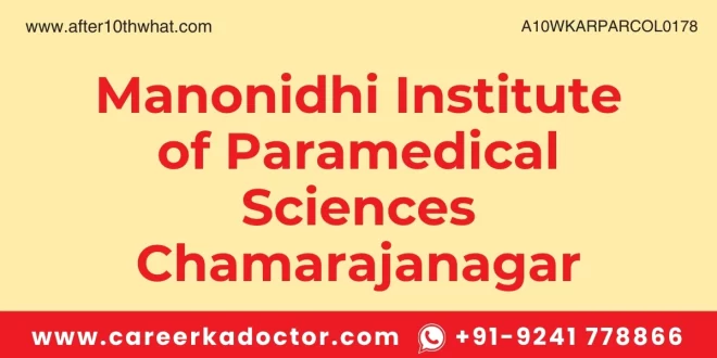 Manonidhi Institute of Paramedical Sciences Chamarajanagar