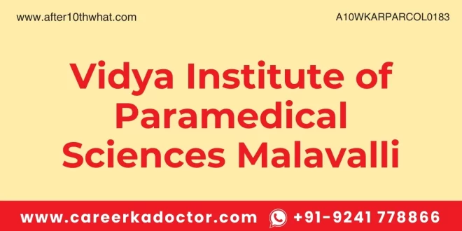 Vidya Institute of Paramedical Sciences Malavalli