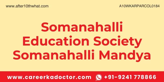 Somanahalli Education Society Somanahalli Mandya