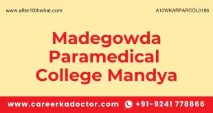 Madegowda Paramedical College Mandya