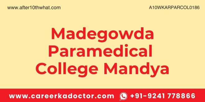 Madegowda Paramedical College Mandya