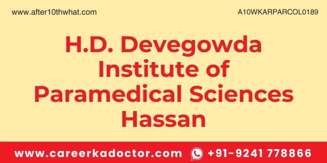 H.D. Devegowda Institute of Paramedical Sciences Hassan