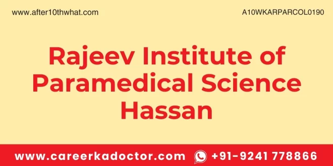 Rajeev Institute of Paramedical Science Hassan