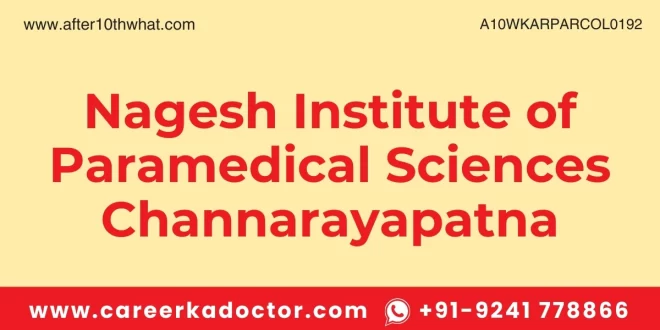 Nagesh Institute of Paramedical Sciences Channarayapatna