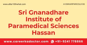 Sri Gnanadhare Institute of Paramedical Sciences Hassan