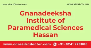 Gnanadeeksha Institute of Paramedical Sciences Hassan