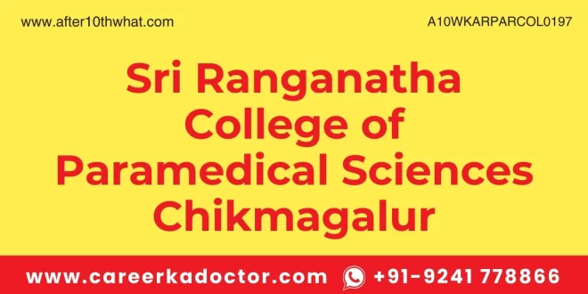 Sri Ranganatha College of Paramedical Sciences Chikmagalur