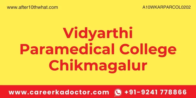 Vidyarthi Paramedical College Chikmagalur