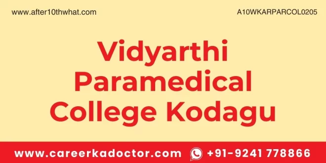 Vidyarthi Paramedical College Kodagu