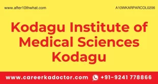 Kodagu Institute of Medical Sciences Kodagu