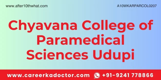 Chyavana College of Paramedical Sciences Udupi