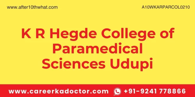 K R Hegde College of Paramedical Sciences Udupi