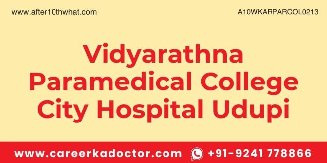 Vidyarathna Paramedical College City Hospital Udupi