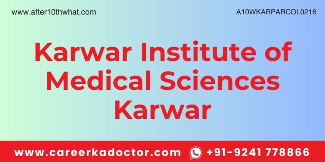 Karwar Institute of Medical Sciences Karwar