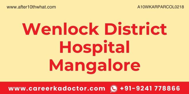 Wenlock District Hospital Mangalore