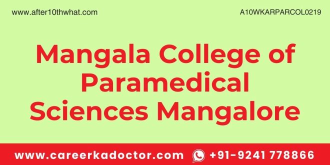 Mangala College of Paramedical Sciences Mangalore