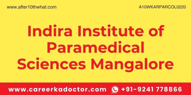 Indira Institute of Paramedical Sciences Mangalore