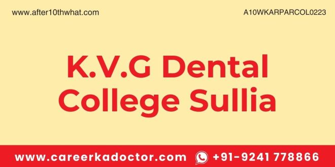 K.V.G Dental College Sullia