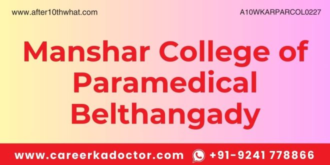 Manshar College of Paramedical Belthangady