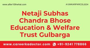 Netaji Subhas Chandra Bhose Education & Welfare Trust Gulbarga