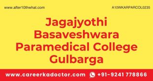 Jagajyothi Basaveshwara Paramedical College Gulbarga