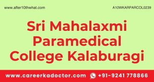 Sri Mahalaxmi Paramedical College Kalaburagi