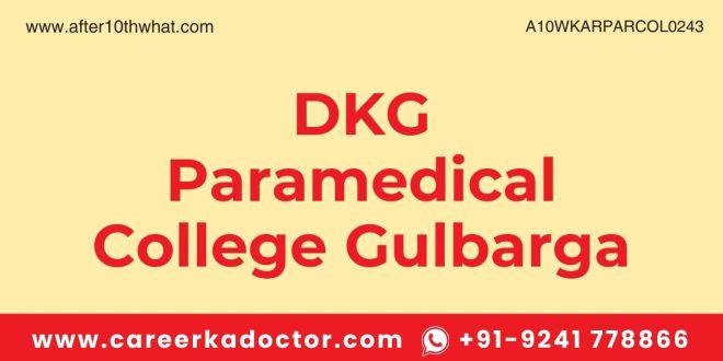 DKG Paramedical College Gulbarga