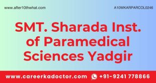 SMT. Sharada Inst. of Paramedical Sciences Yadgir