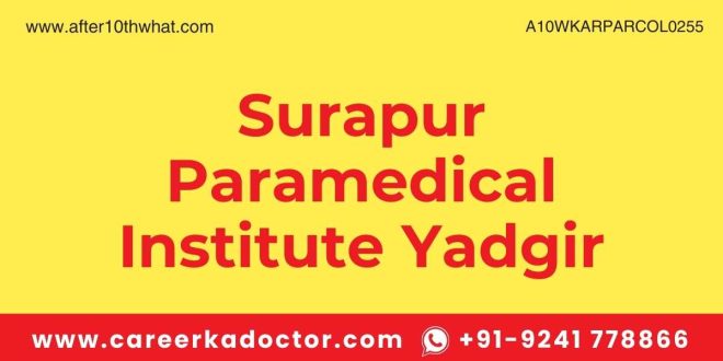 Surapur Paramedical Institute Yadgir