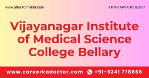 Vijayanagar Institute of Medical Science College Bellary