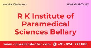 R K Institute of Paramedical Sciences Bellary